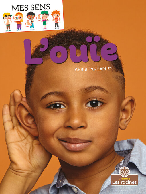 Title details for L'ouïe (Hearing) by Christina Earley - Available